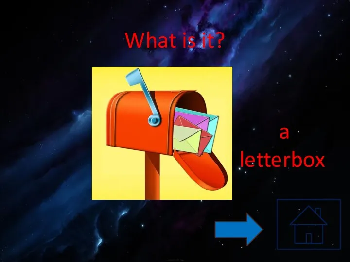 What is it? a letterbox