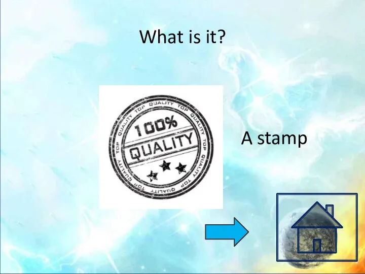 What is it? A stamp