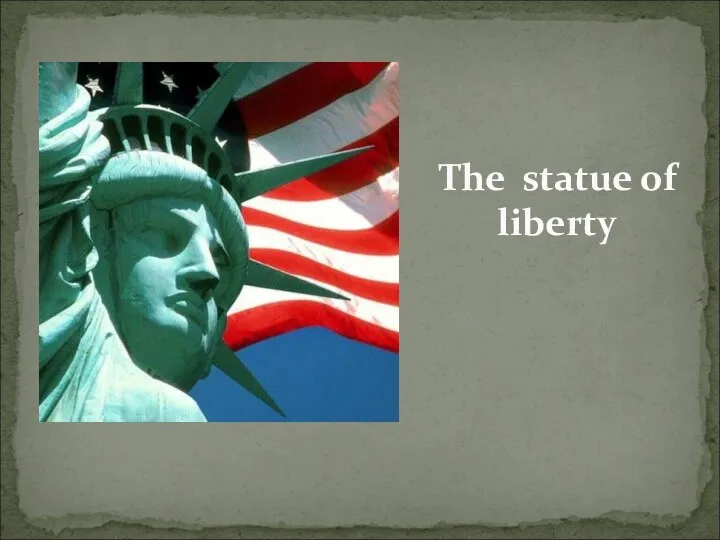 The statue of liberty