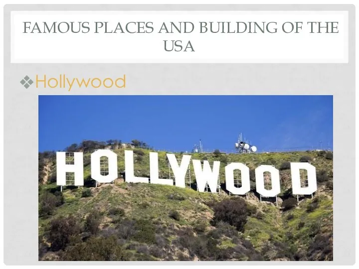 FAMOUS PLACES AND BUILDING OF THE USA Hollywood