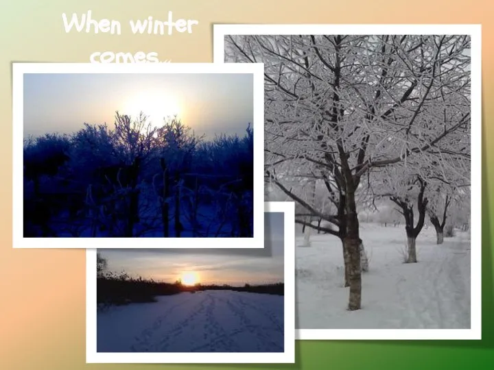 When winter comes…