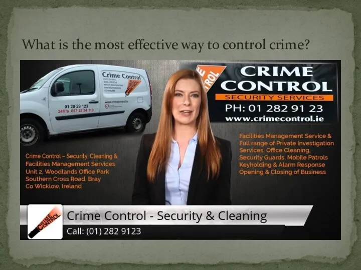 What is the most effective way to control crime?