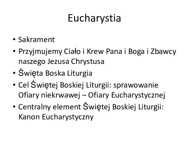 Eucharystia Sakrament Przyjmujemy Ciało i Krew Pana i Boga i Zbawcy naszego