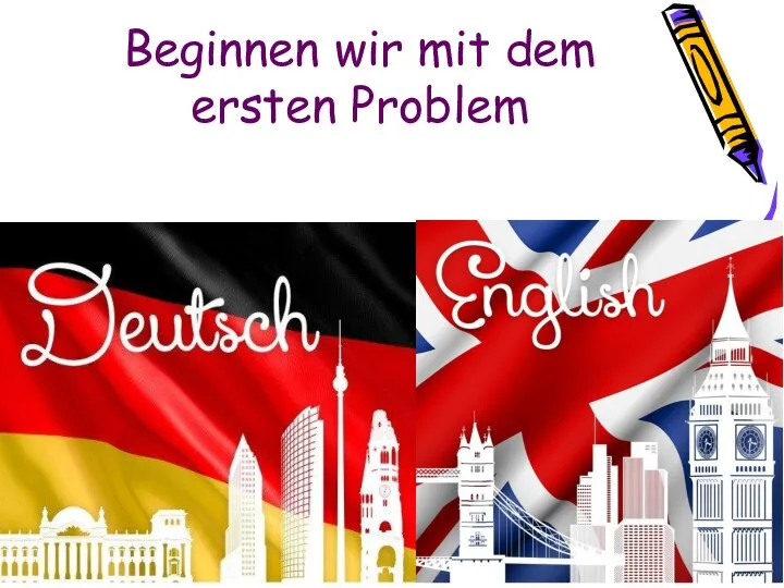 Beginnen wir mit dem ersten Problem