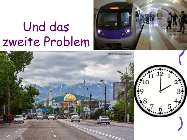 Und das zweite Problem