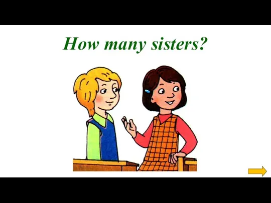 How many sisters?