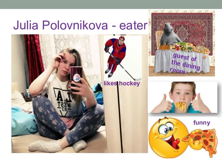 Julia Polovnikova - eater likes hockey guest of the dining room funny