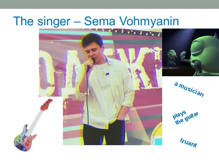 The singer – Sema Vohmyanin a musician plays the guitar truant