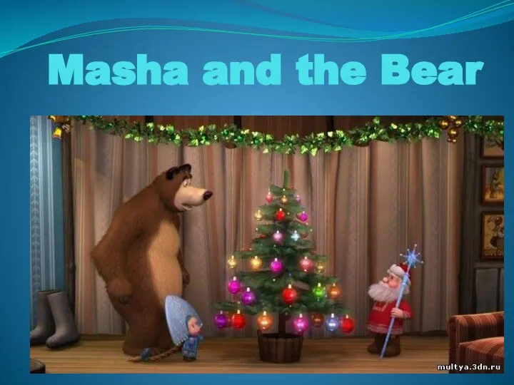 Masha and the Bear