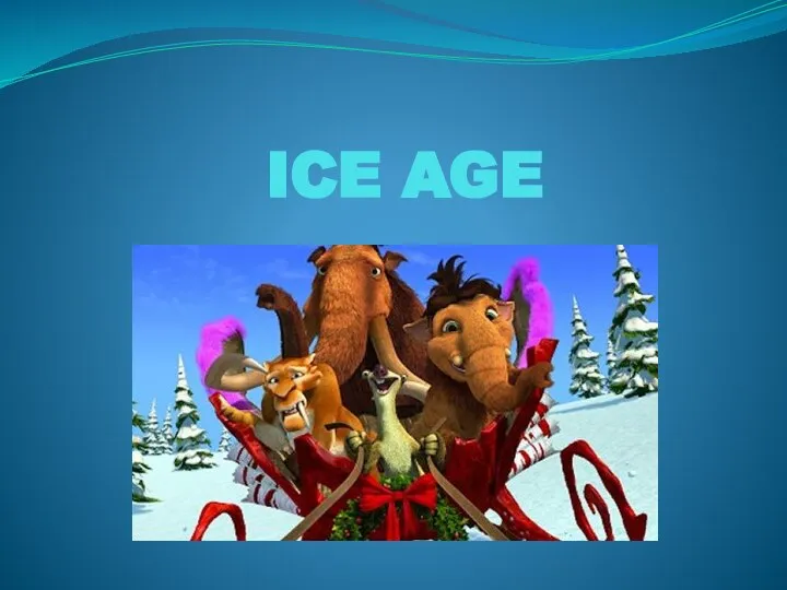 ICE AGE