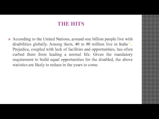 THE HITS According to the United Nations, around one billion people live