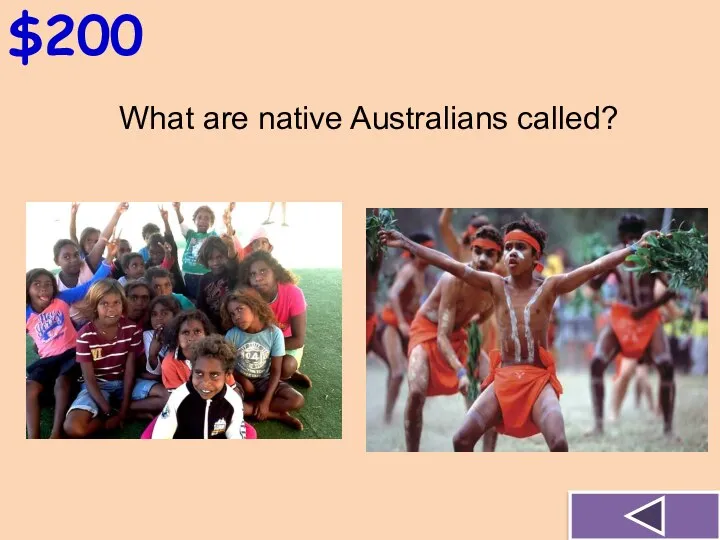 $200 What are native Australians called?
