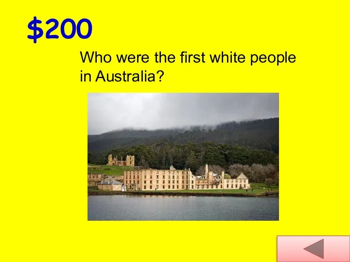 $200 Who were the first white people in Australia?