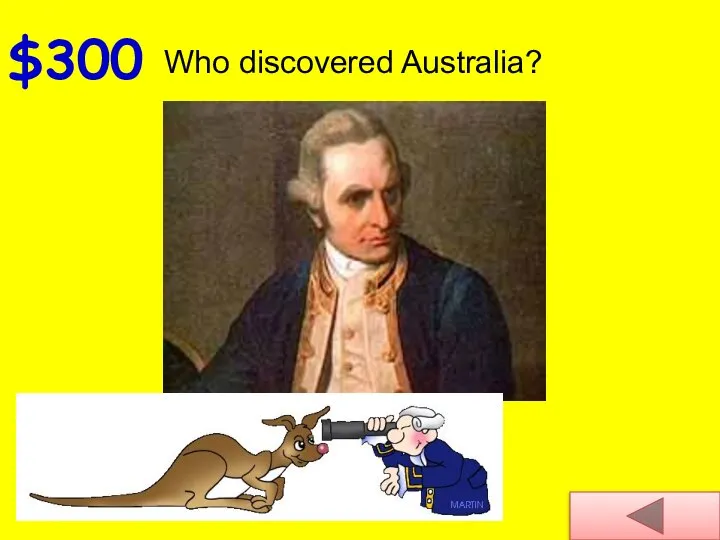 $300 Who discovered Australia?