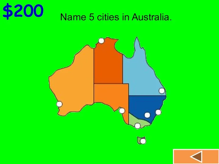 $200 Name 5 cities in Australia.
