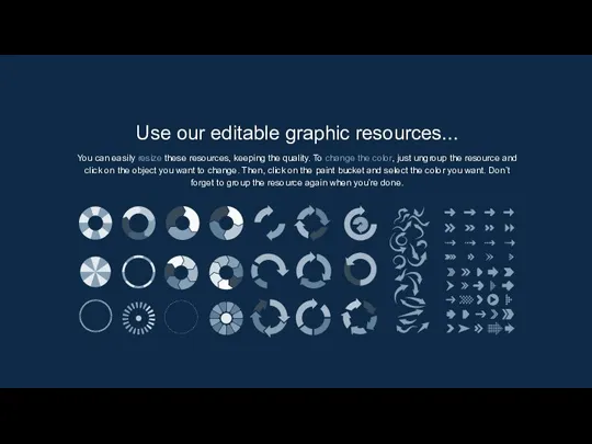 Use our editable graphic resources... You can easily resize these resources, keeping