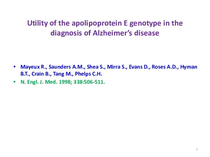 Utility of the apolipoprotein E genotype in the diagnosis of Alzheimer’s disease