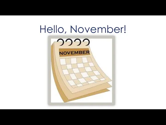 Hello, November!