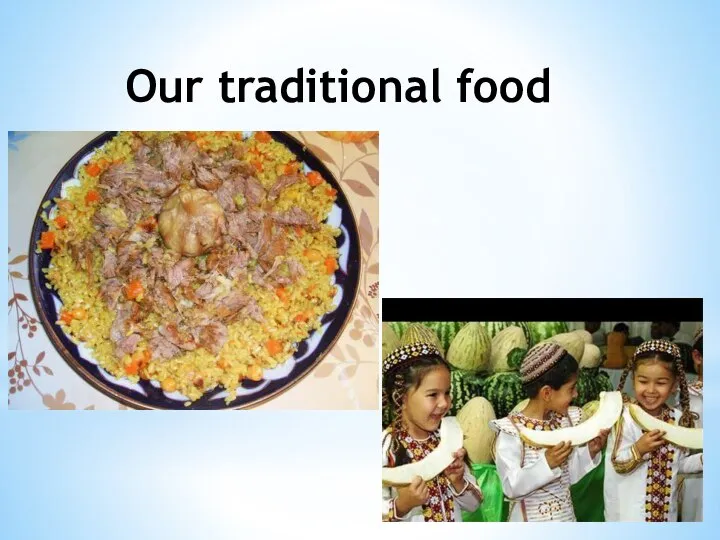 Our traditional food