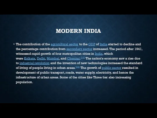 MODERN INDIA The contribution of the agricultural sector to the GDP of