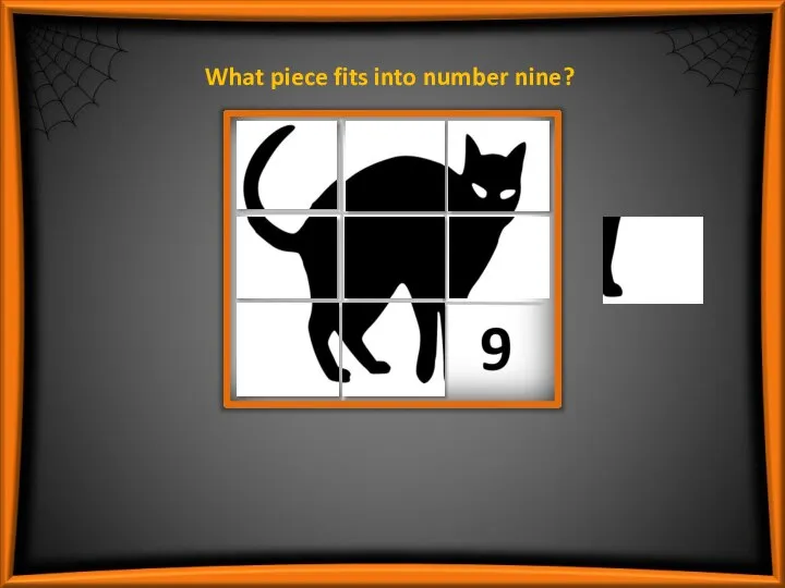 What piece fits into number nine?