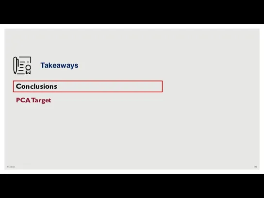 4/1/2022 Conclusions PCA Target Takeaways