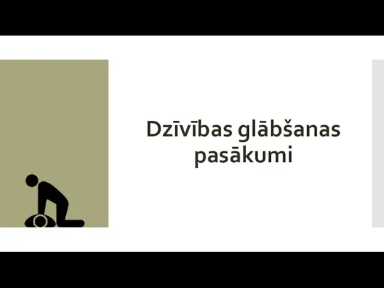 Dzīvības glābšanas pasākumi