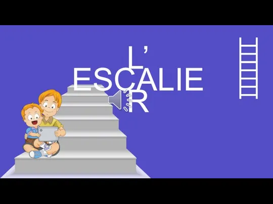 L’ ESCALIER