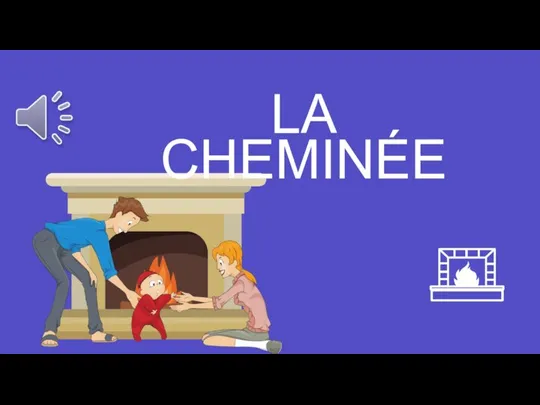 LA CHEMINÉE