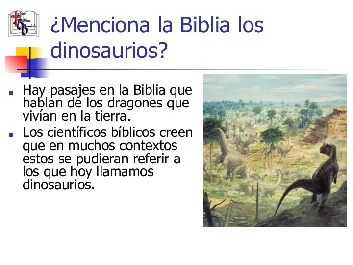 ¿Menciona la Biblia los dinosaurios? Hay pasajes en la Biblia que hablan
