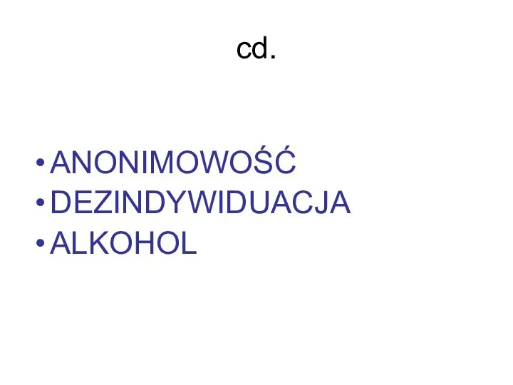 cd. ANONIMOWOŚĆ DEZINDYWIDUACJA ALKOHOL