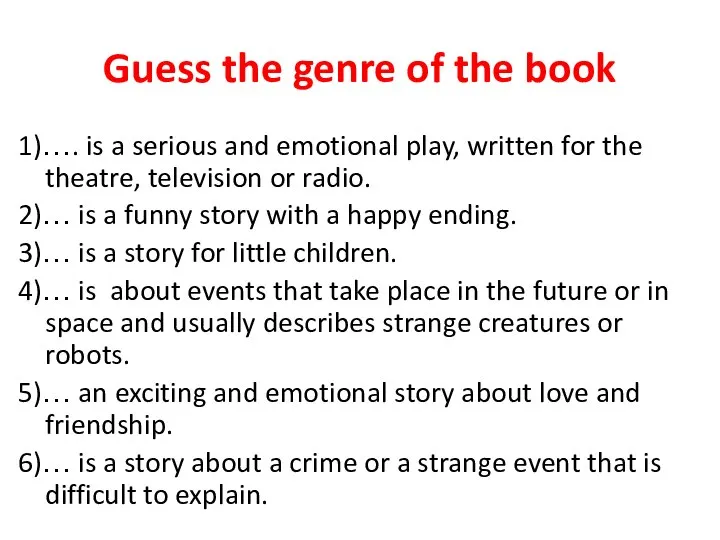 Guess the genre of the book 1)…. is a serious and emotional