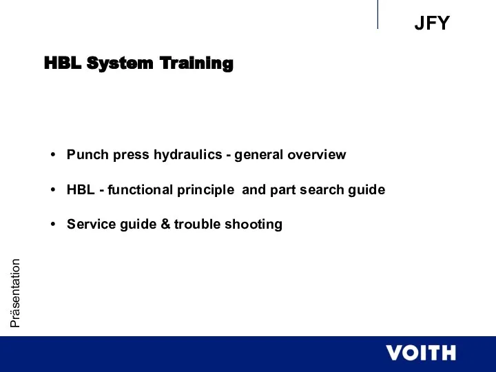 Präsentation HBL System Training Punch press hydraulics - general overview HBL -