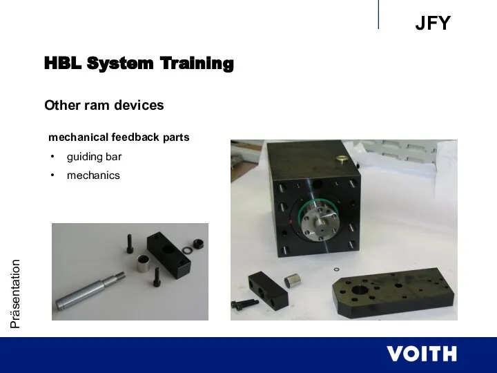 Präsentation HBL System Training mechanical feedback parts guiding bar mechanics Other ram devices