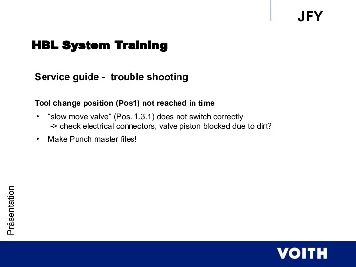 Präsentation HBL System Training Service guide - trouble shooting Tool change position