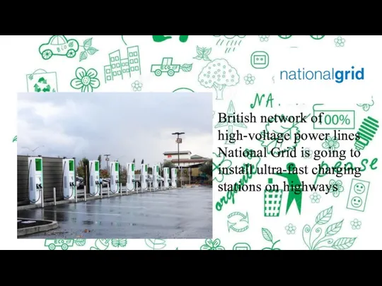British network of high-voltage power lines National Grid is going to install