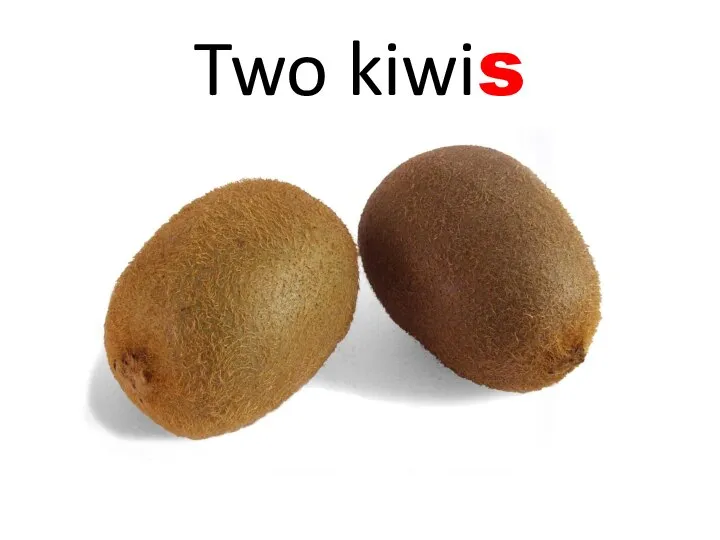 Two kiwis