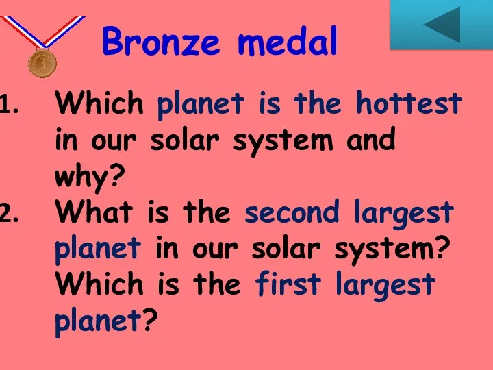 Which planet is the hottest in our solar system and why? What