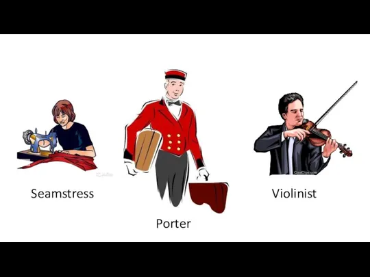 Seamstress Porter Violinist