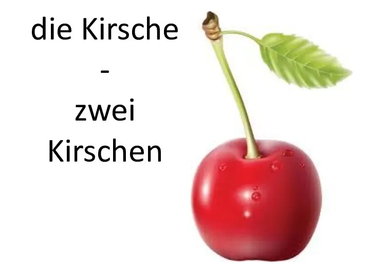 die Kirsche - zwei Kirschen