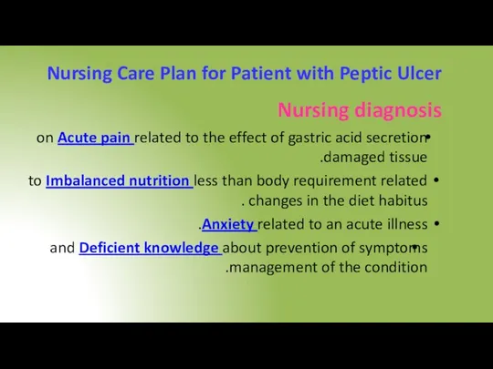 Nursing Care Plan for Patient with Peptic Ulcer Nursing diagnosis Acute pain