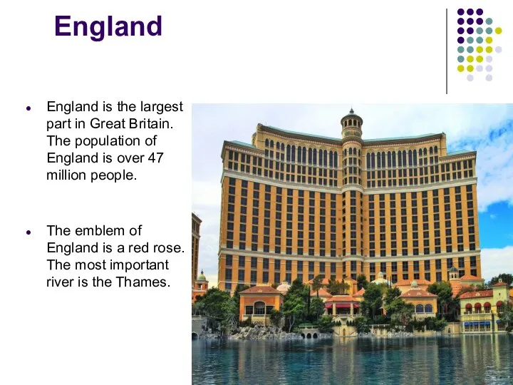 England England is the largest part in Great Britain. The population of