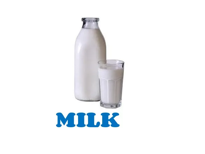 MILK