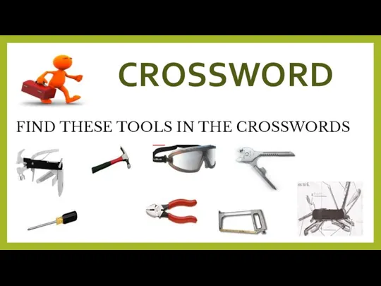 CROSSWORD FIND THESE TOOLS IN THE CROSSWORDS