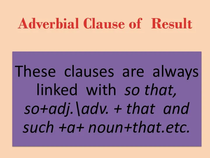 Adverbial Clause of Result