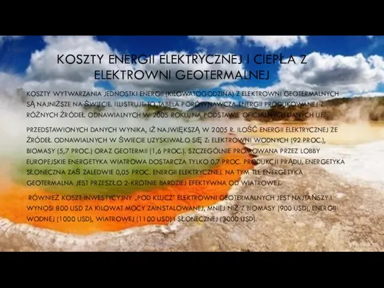 KOSZTY ENERGII ELEKTRYCZNEJ I CIEPŁA Z ELEKTROWNI GEOTERMALNEJ KOSZTY WYTWARZANIA JEDNOSTKI ENERGII