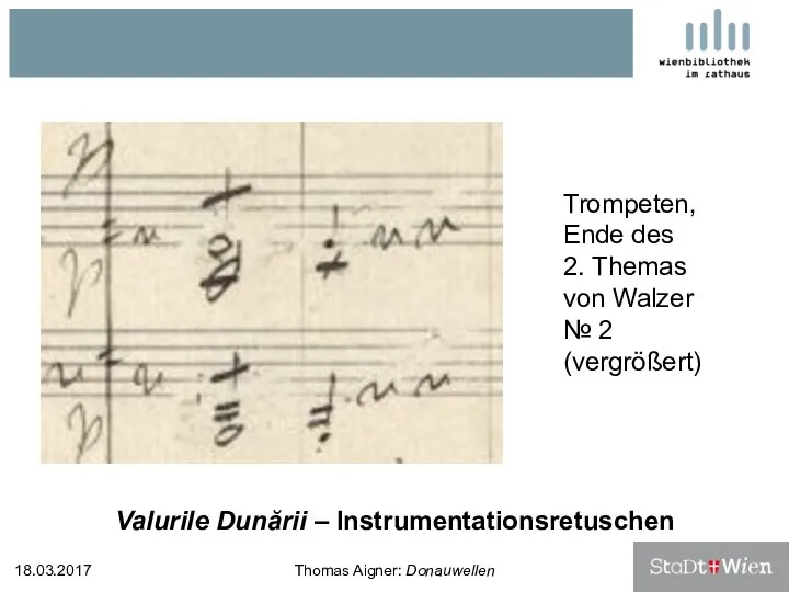 Valurile Dunării – Instrumentationsretuschen 18.03.2017 Thomas Aigner: Donauwellen Trompeten, Ende des 2.