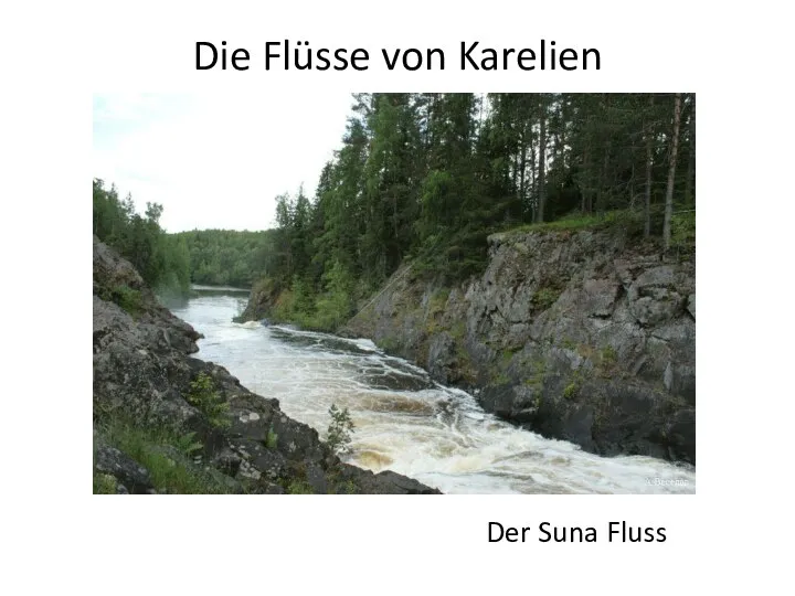 Die Flüsse von Karelien Der Suna Fluss