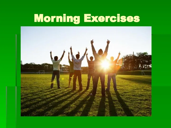 Morning Exercises