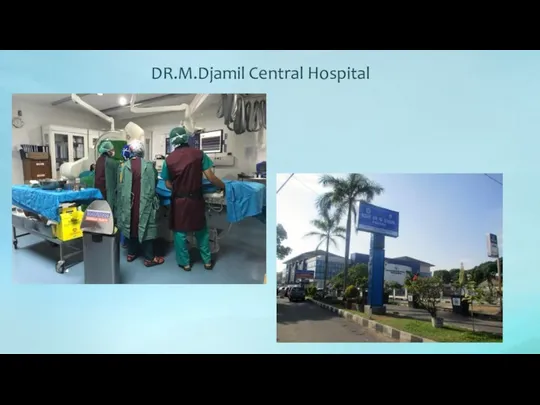 DR.M.Djamil Central Hospital